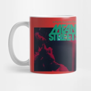Mean Streets Mug